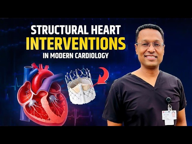 Structural Heart Intervention | Heart Valve Treatment Without Open Surgery | Modern Valve Treatment